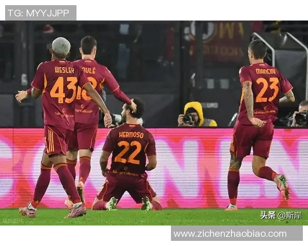 切沃主场迎战罗马双方争夺意甲宝贵积分的焦点之战